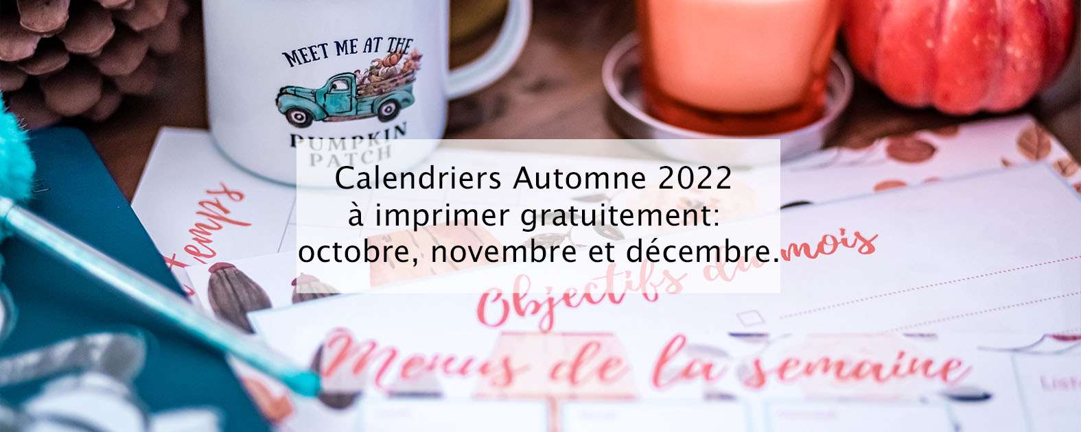 Calendriers mensuels 2022 - blog lifestyle